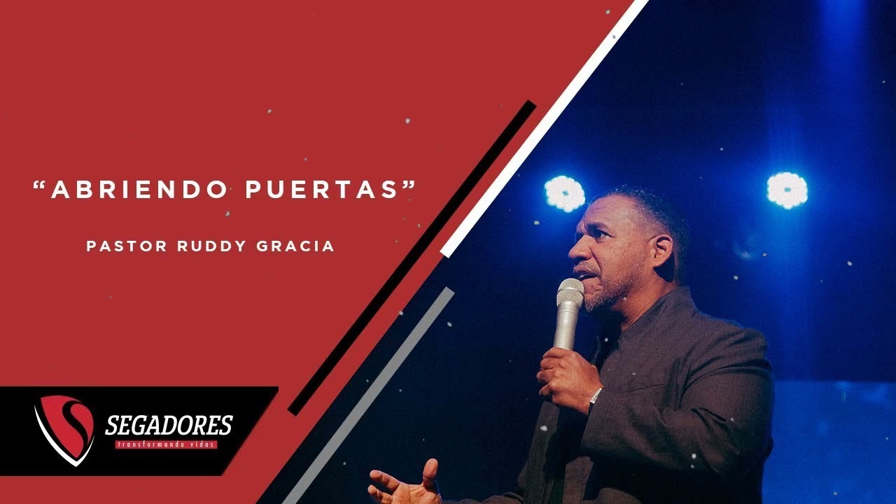 Abriendo Puertas ¦ Pastor Ruddy Gracia