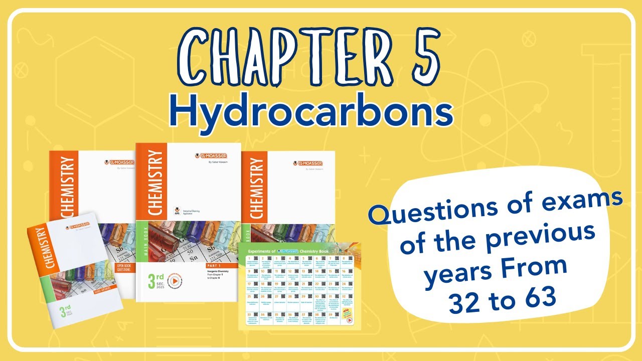 Chem Sec 3 | EL-MOASSER | chapter 5 l Hydrocarbons: exams of pervious years
