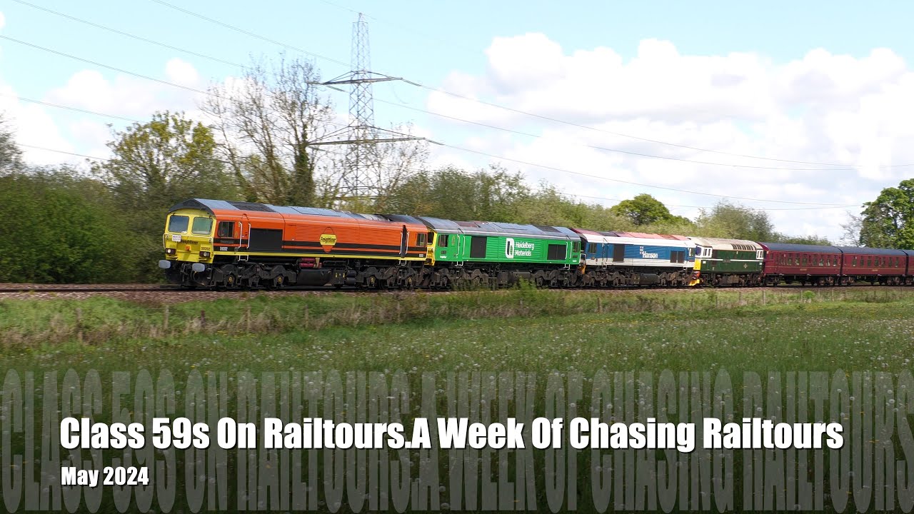 Class 59s On Railtours.A Week Chasing Railtours.May 2024 - 4K