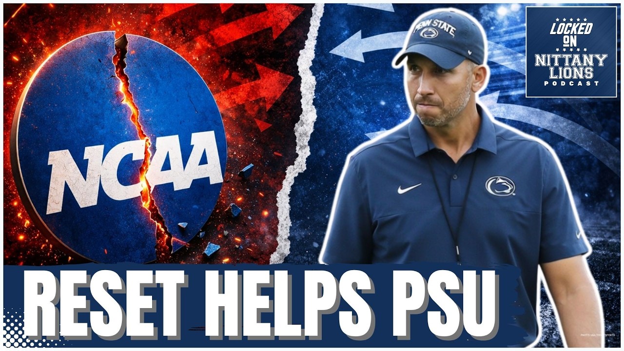 Penn State Benefits From College Football&rsquo;s Next Reset