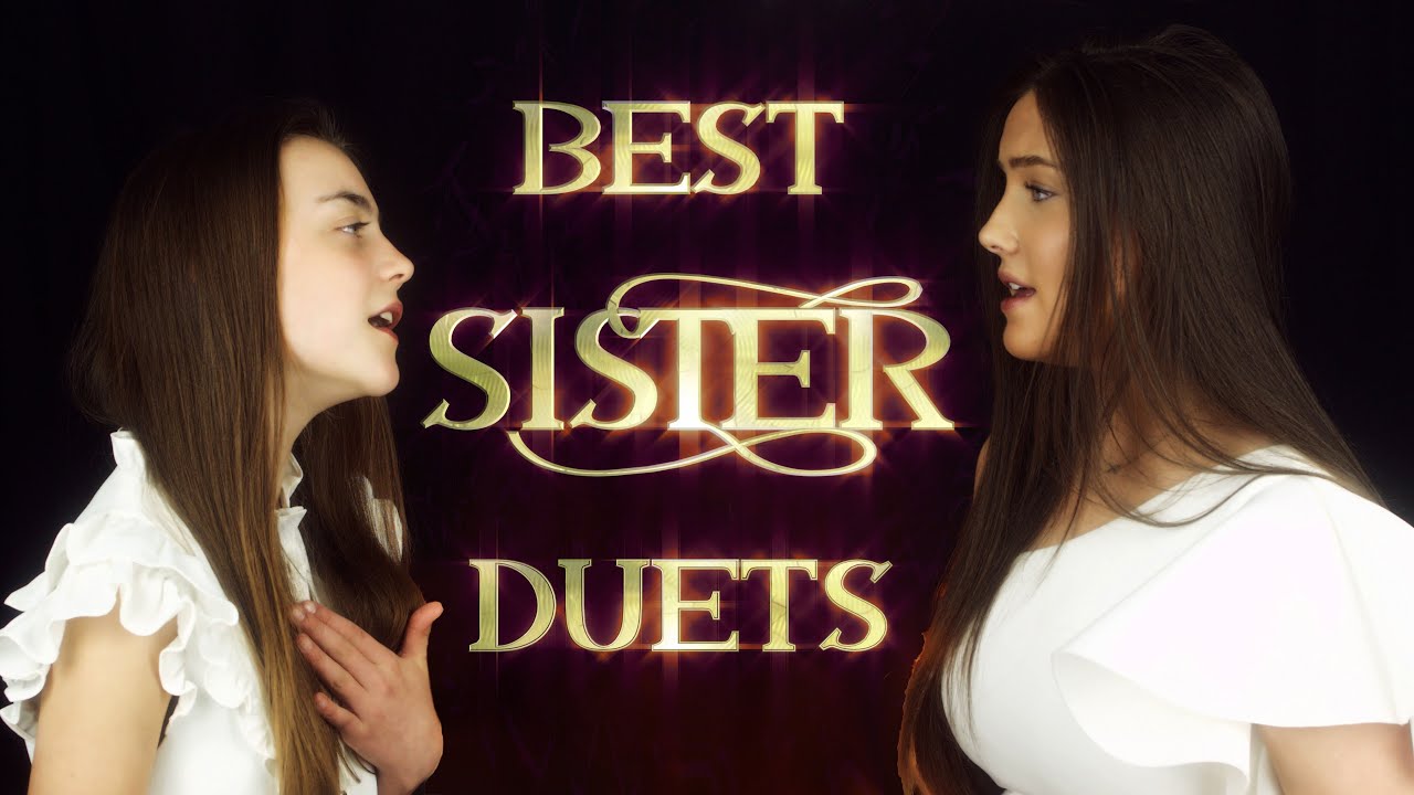 The Most Beautiful Sister Duets You've Ever Heard - Lucy and Martha Thomas - (New Stunning Ultra HD)