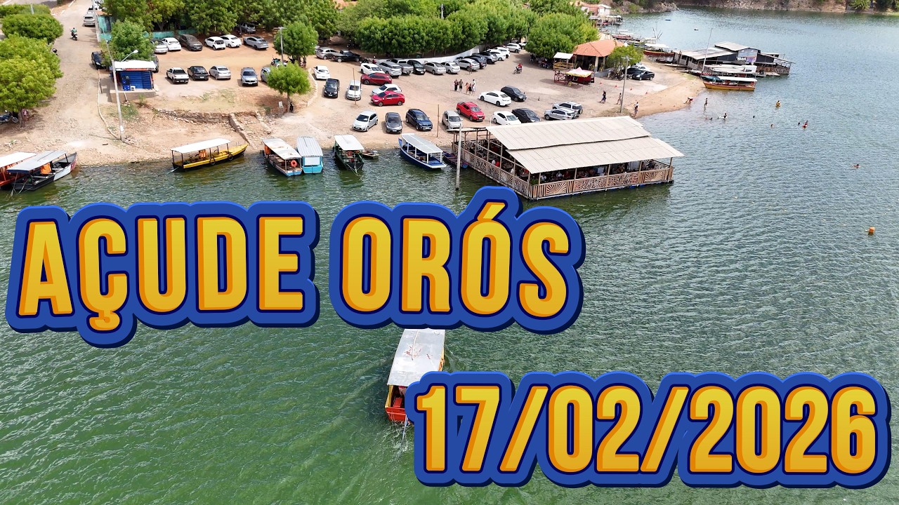 SENSACIONAL AÇUDE ORÓS DADOS ATUALIZADOS HOJE 17/02/2026 - ORÓS CEARÁ