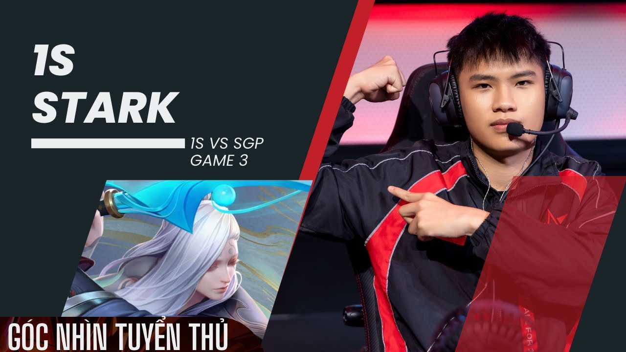 GÓC NHÌN TUYỂN THỦ: 1S STARK-TACHI | 1S VS SGP ĐTDV MÙA XUÂN 2026 #ccpov