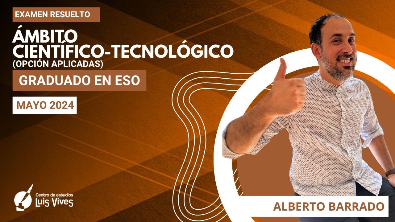 💥ÁMBITO CT APLICADAS - Graduado ESO Madrid mayo 2024 - RESUELTO COMPLETO