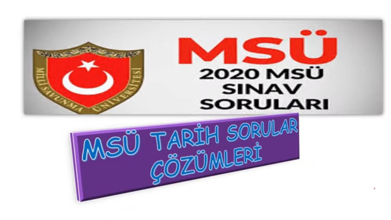 #msü 2020 MSÜ TARİH SORULARI VE ÇÖZÜMLERİ