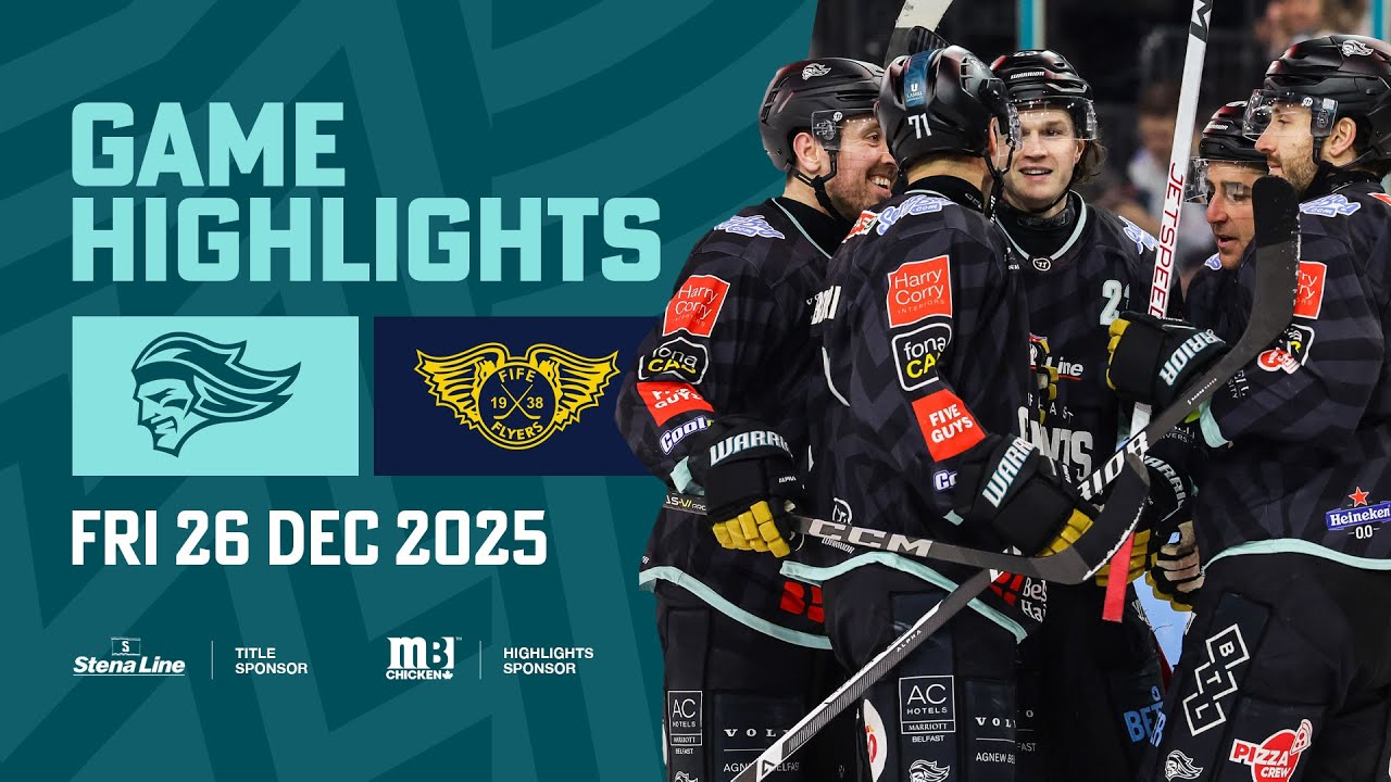 HIGHLIGHTS: Belfast Giants vs Fife Flyers