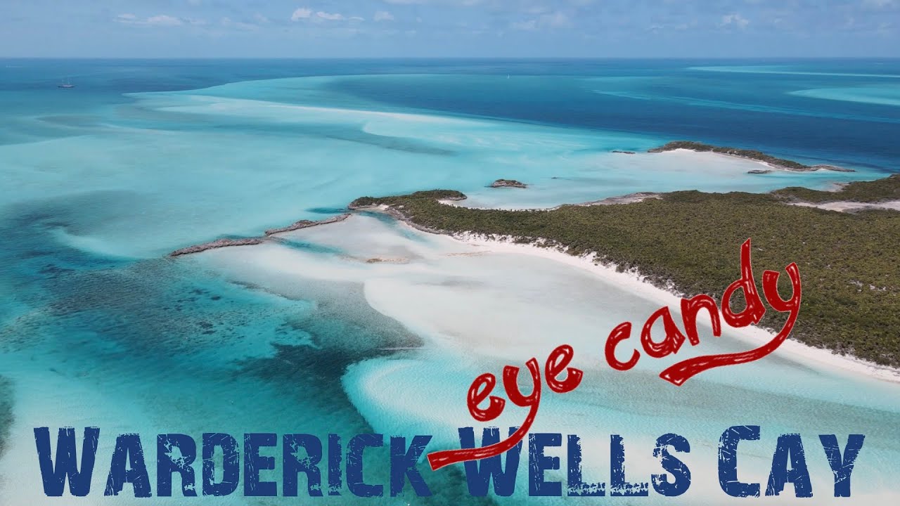 137: WARDERICK WELLS - Does it LIVE UP TO ITS REPUTATION? Is it WORTH THE EFFORT TO BOOK A MOORING?
