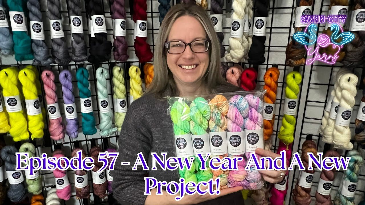 Выпуск 57 подкаста Swan City Yarns в прямом эфире! | Подкаст о вязании - Новый год и новый проект!
