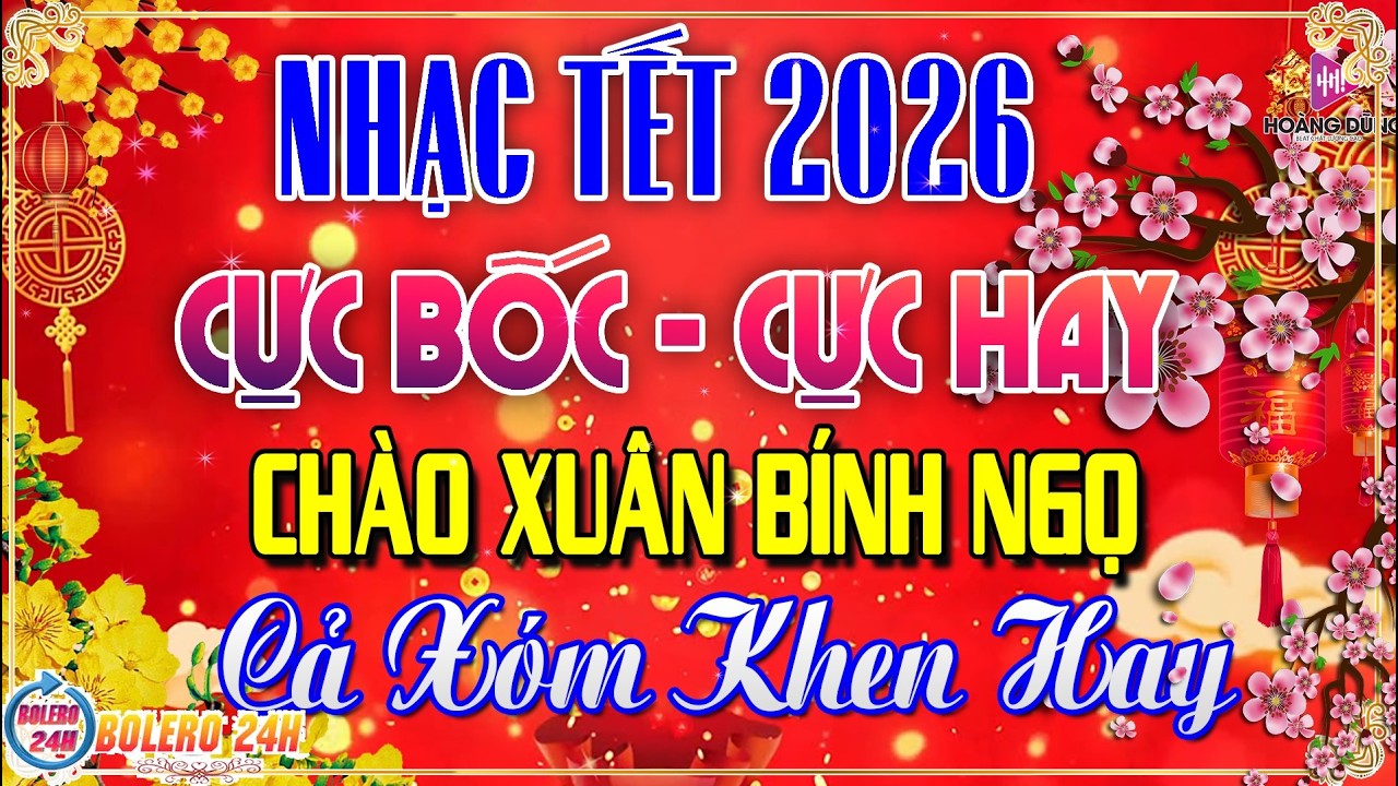 LK Disco Nhạc Tết Hay Nhất Mừng Xuân Bính Ngọ - Nhạc Tết 2026 Remix Hay Nhất CỰC BỐC & SÔI ĐỘNG NHẤT