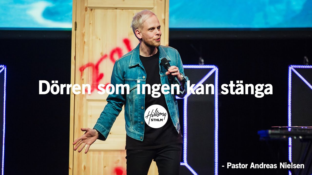 Dörren som ingen kan stänga l Ps Andreas Nielsen l Hillsong Sweden