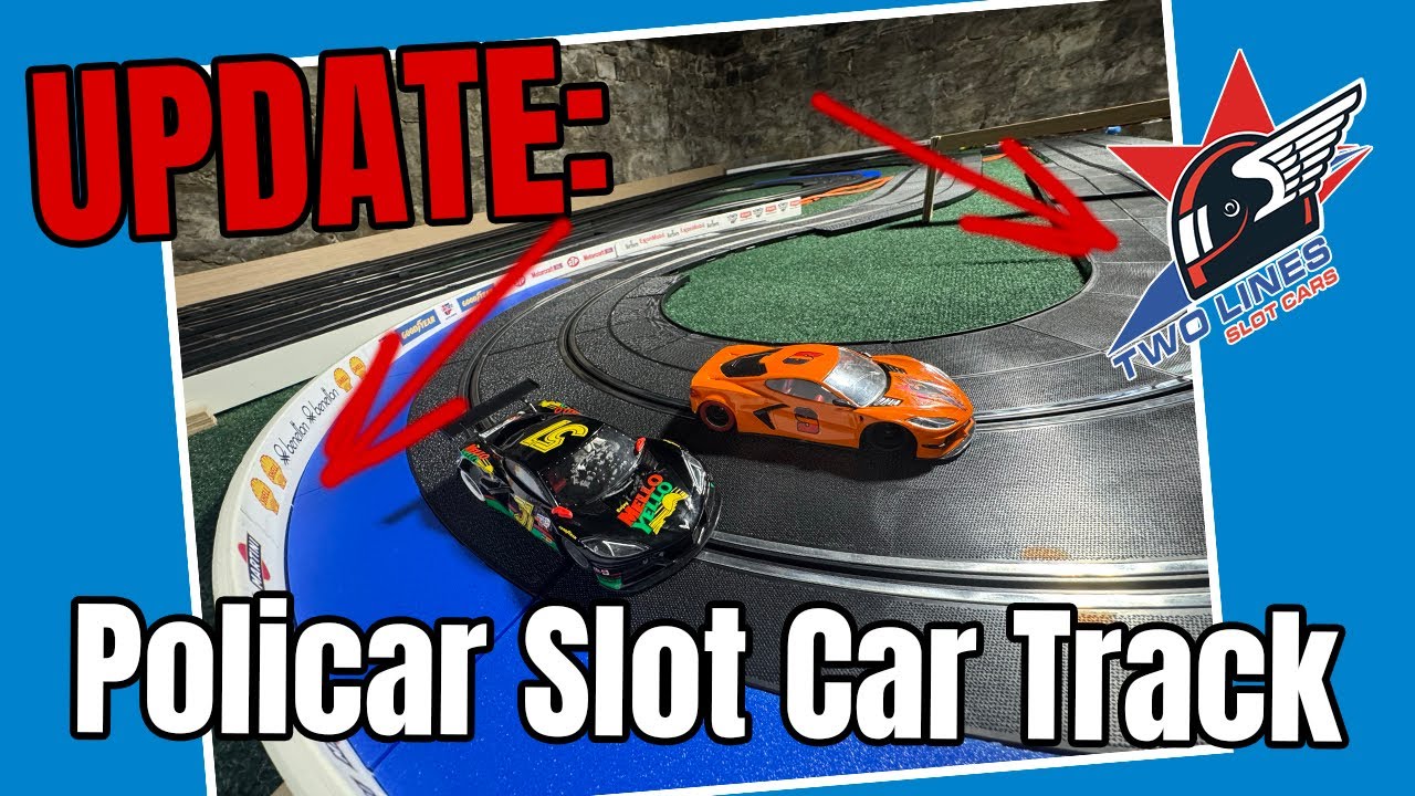 Policar Slot Car Track Update!