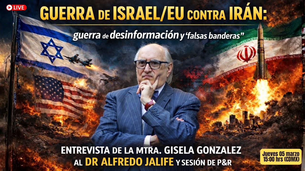 Guerra de Israel/EU contra Irán: Guerra de desinformación y falsas banderas | Alfredo Jalife