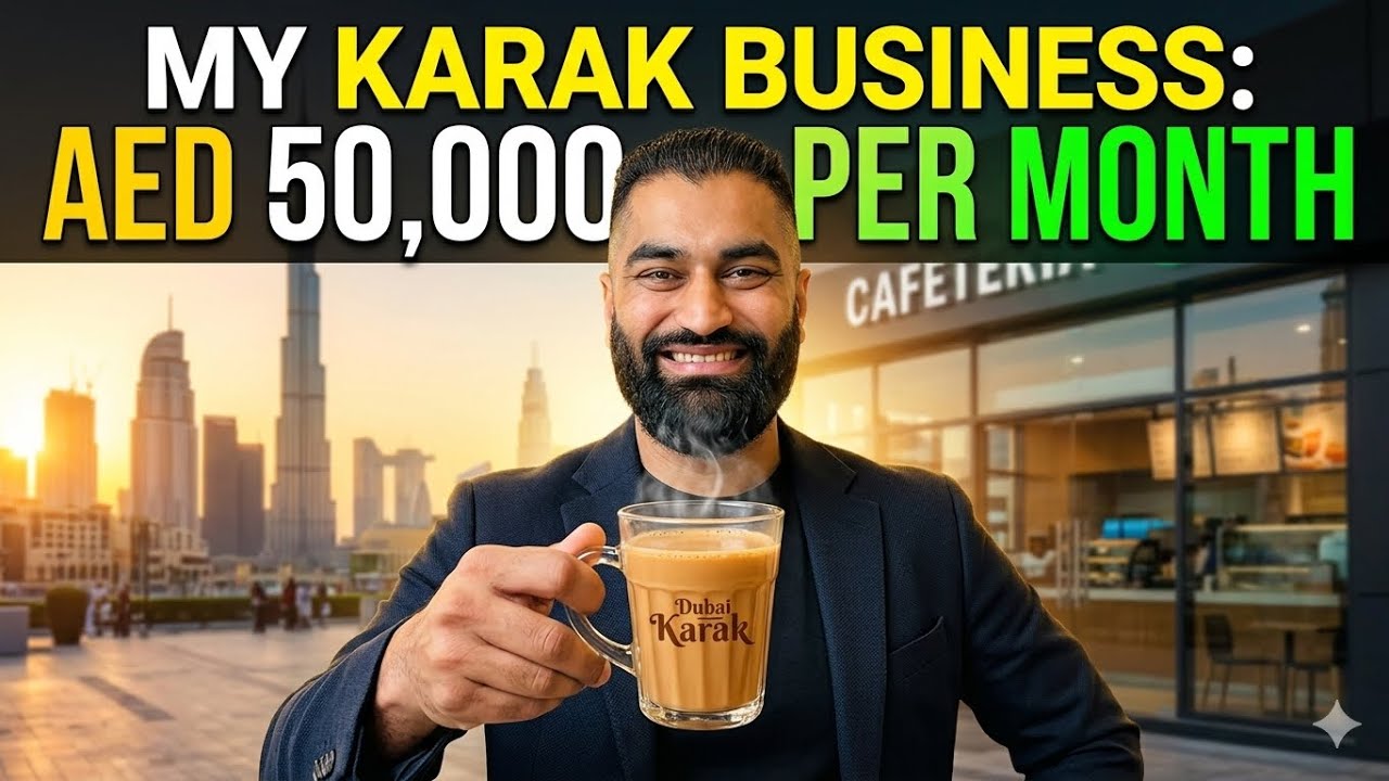 How to Earn AED 50,000 Monthly with a Karak Tea Business in Dubai 🇦🇪 | Complete Guide 2026