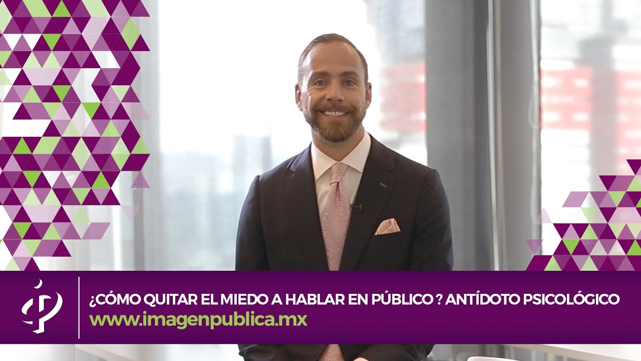 ¿Cómo quitar el miedo al hablar en público? Antídoto psicológico - Colegio de Imagen Pública