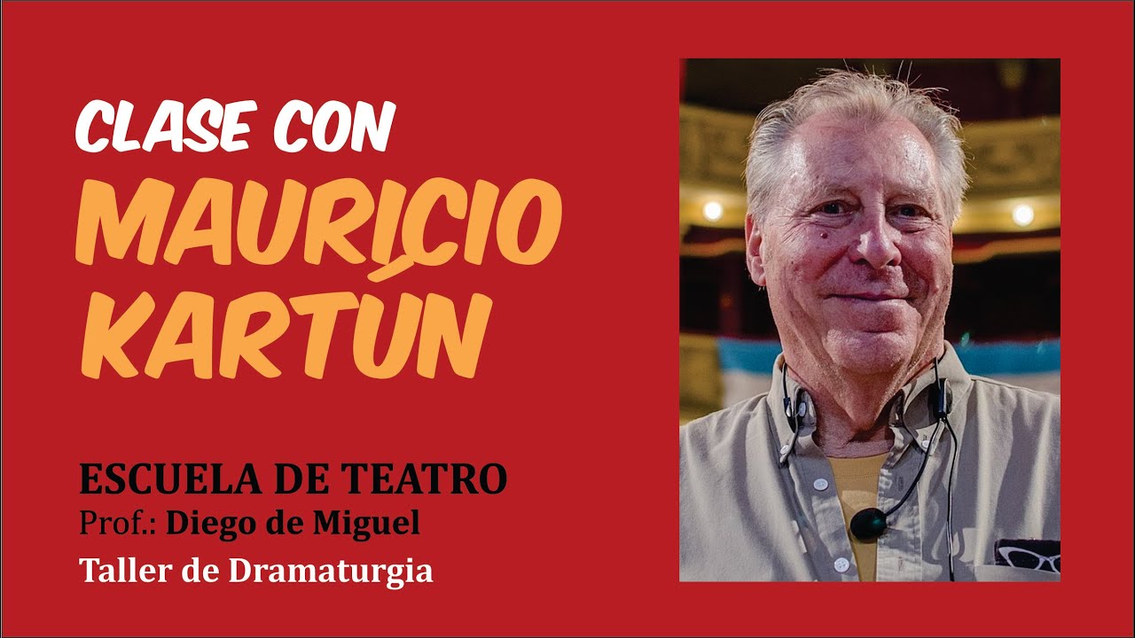 Clase de Dramaturgia con Mauricio Kartún