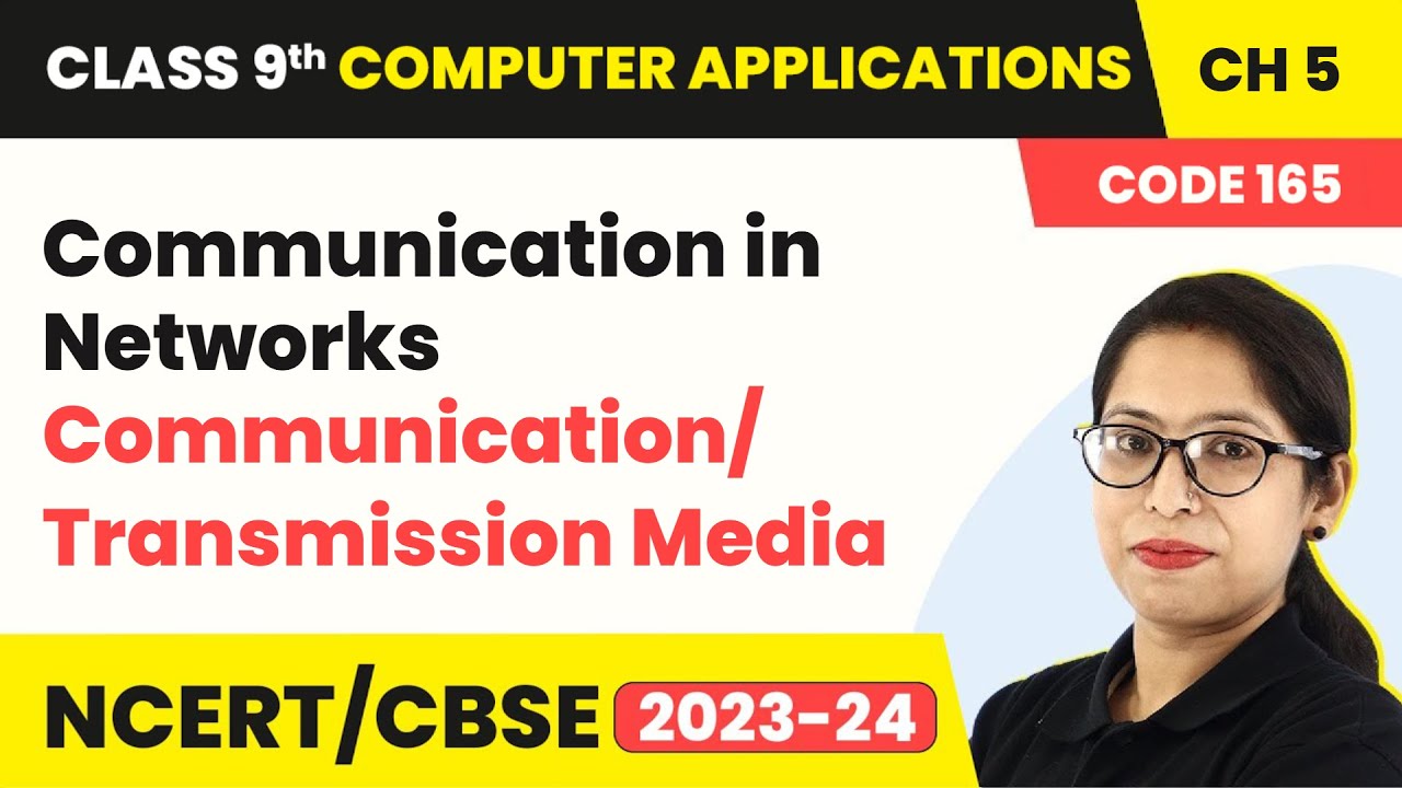 Communication in Networks - Computer Networking, Multimedia Basics | Class 9 Computer Applications