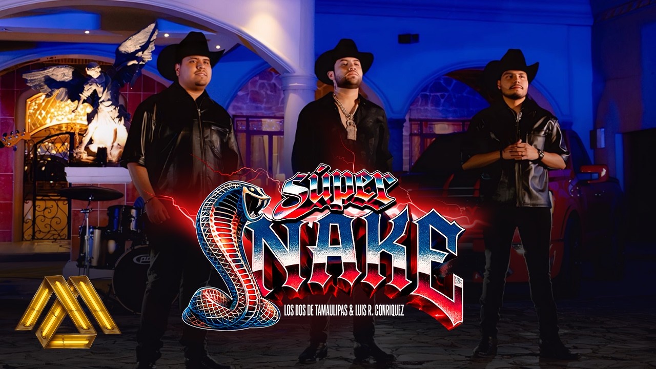 Los Dos de Tamaulipas, Luis R Conriquez - Super Snake (Video Oficial)