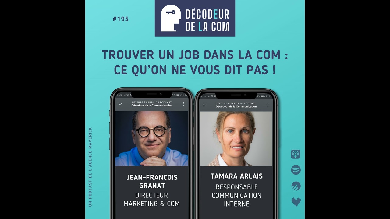 Trouver un Job dans la Communication : ce qu'On ne Vous dit Pas ! | Tamara Arlais & JF Granat