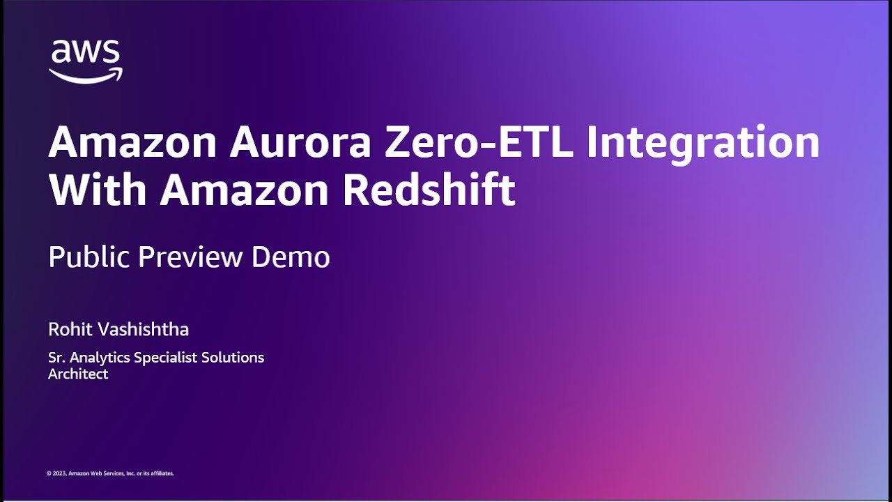 Amazon Aurora MySQL Zero-ETL Integration with Amazon Redshift Public Preview Demo