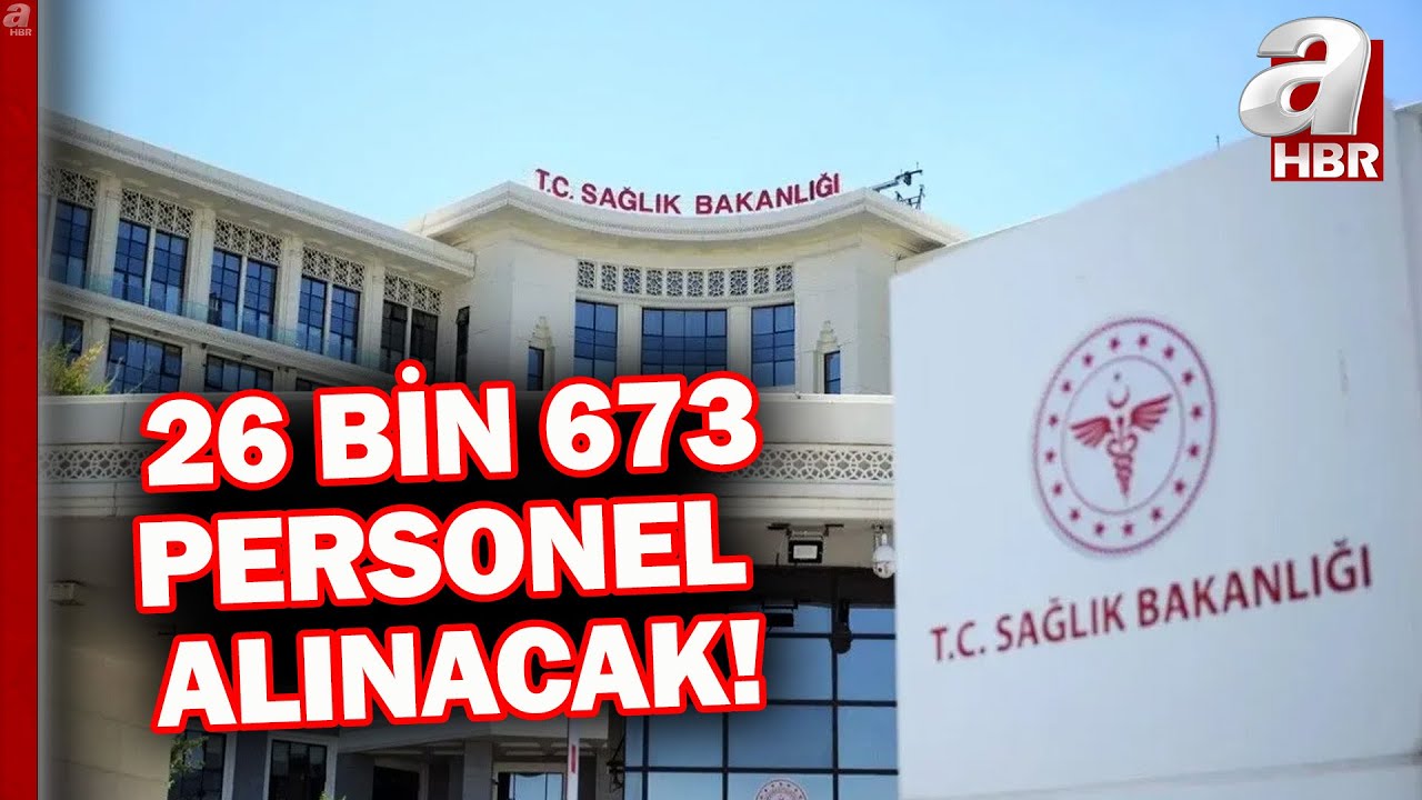 Sağlık Bakanlığı'na 26 bin 673 personel alınacak! | A Haber