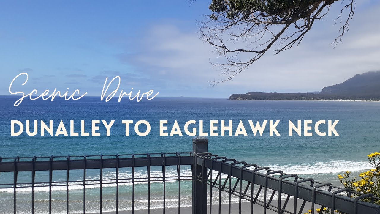 Scenic Drive Tasmania | Arthur Highway from Dunalley to Eaglehawk Neck 🚗