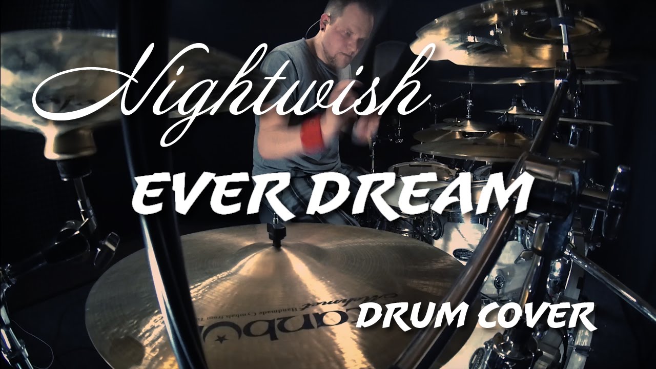 Nightwish - Ever Dream - Drum Cover By Joonas Takalo