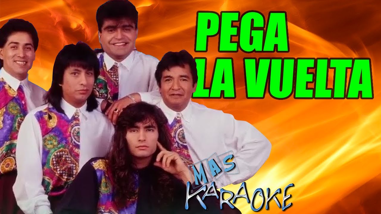 PEGA LA VUELTA 💚 Grupo Sombras / KARAOKE #maskaraoke #cumbia