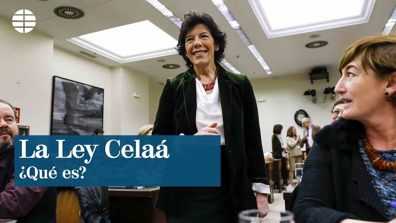 ¿Qué es la Ley Celaá?