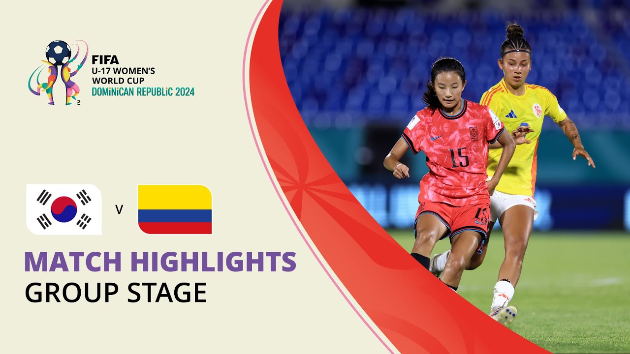 HIGHLIGHTS: Korea Republic v Colombia | FIFA U-17 Women’s World Cup 2024