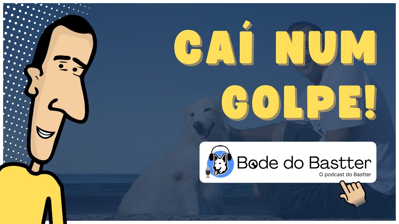 A MALUQUICE COM GOLPES E PRIVACIDADE - Bode do Bastter
