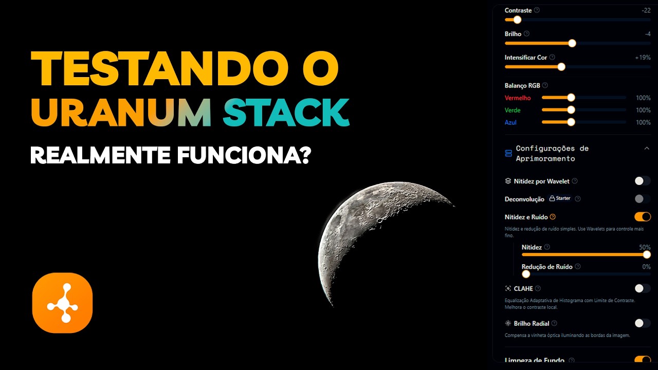 URANUM STACK VALE A PENA? | EMPILHAMENTO E PÓS PROCESSAMENTO FÁCIL PARA ASTROFOTOGRAFIA