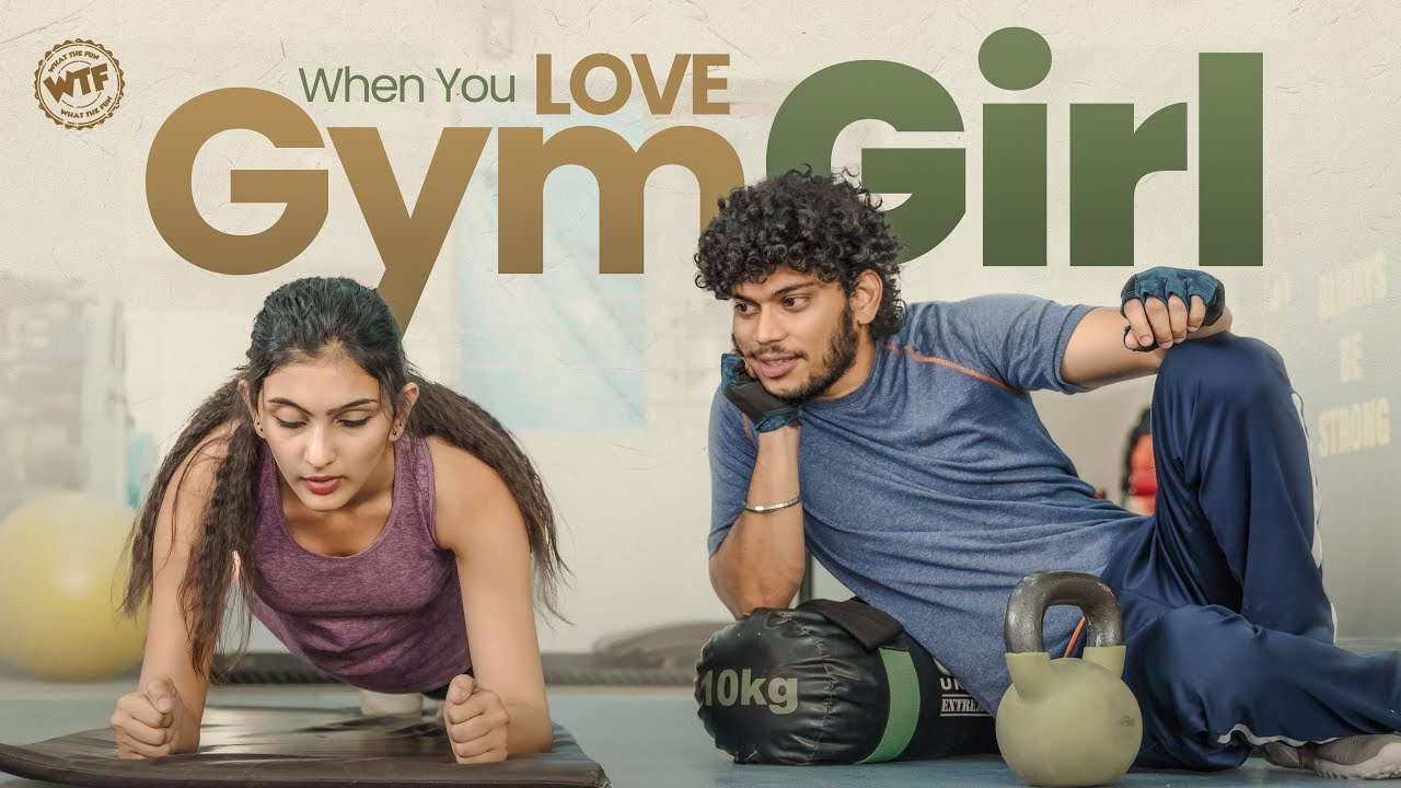 When You Love Gym Girl | Telugu shortfilm 2022 Latest | What The Fun | Gym Love Story | comedy video