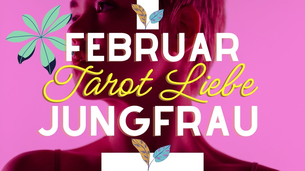 Jungfrau♍️Tarot Liebe FEBRUAR 2025🌝