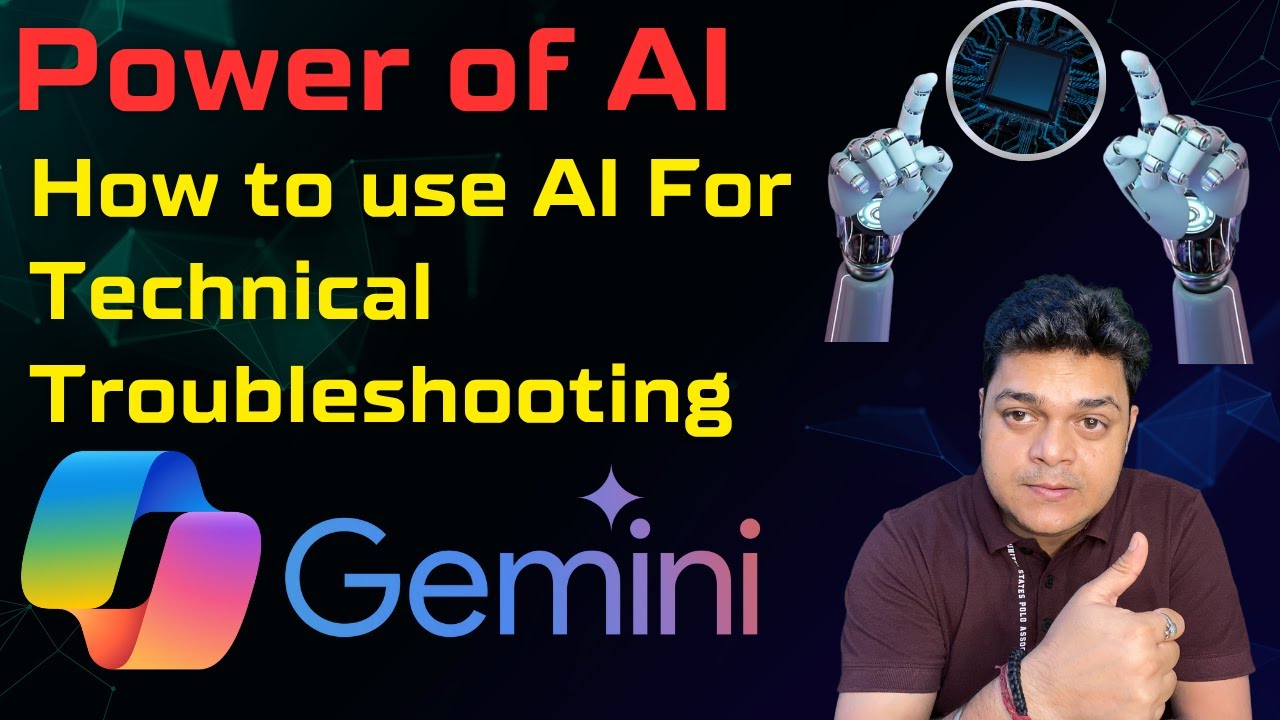 How to use AI for Technical Troubleshooting  | Copilot and Gemini.