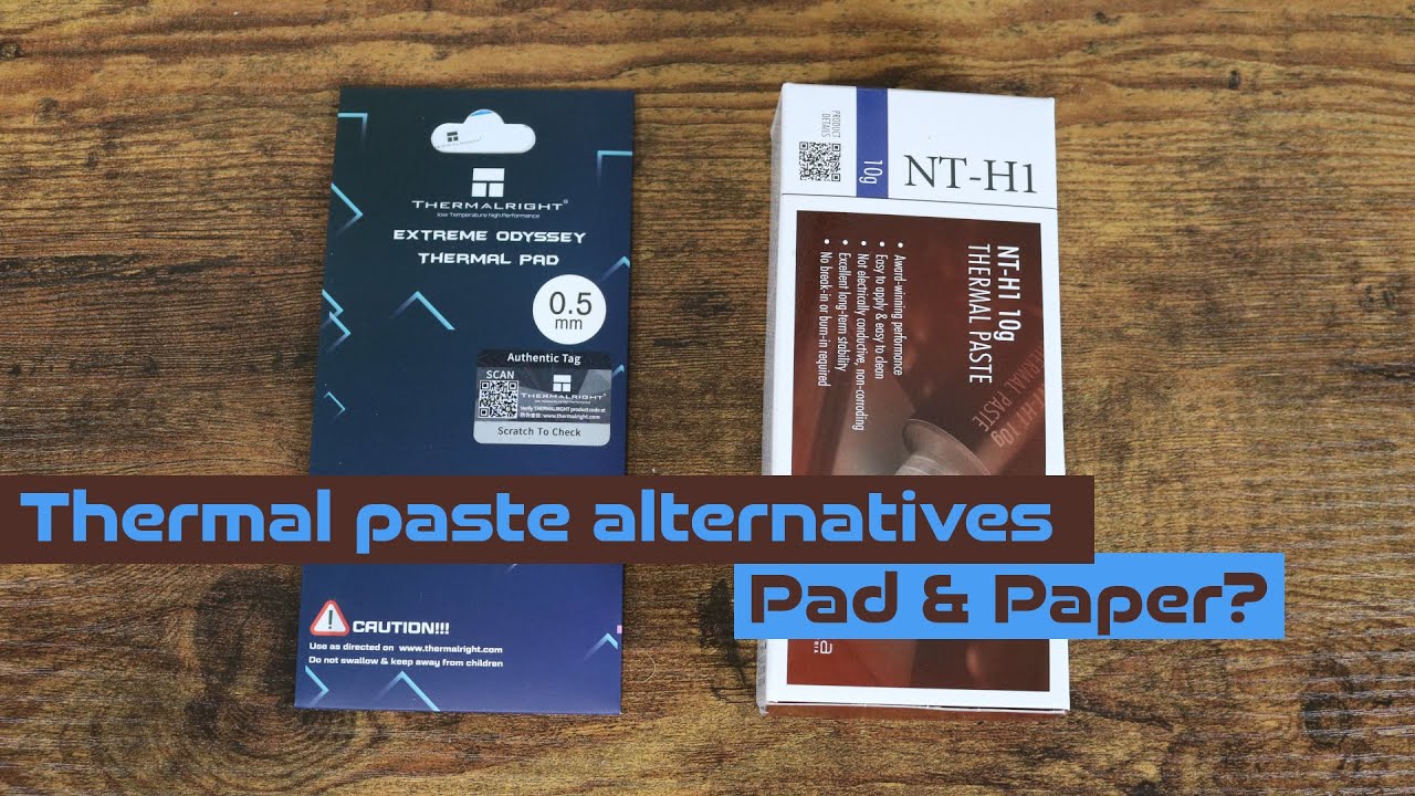 Thermal paste alternatives - Pad & Paper?