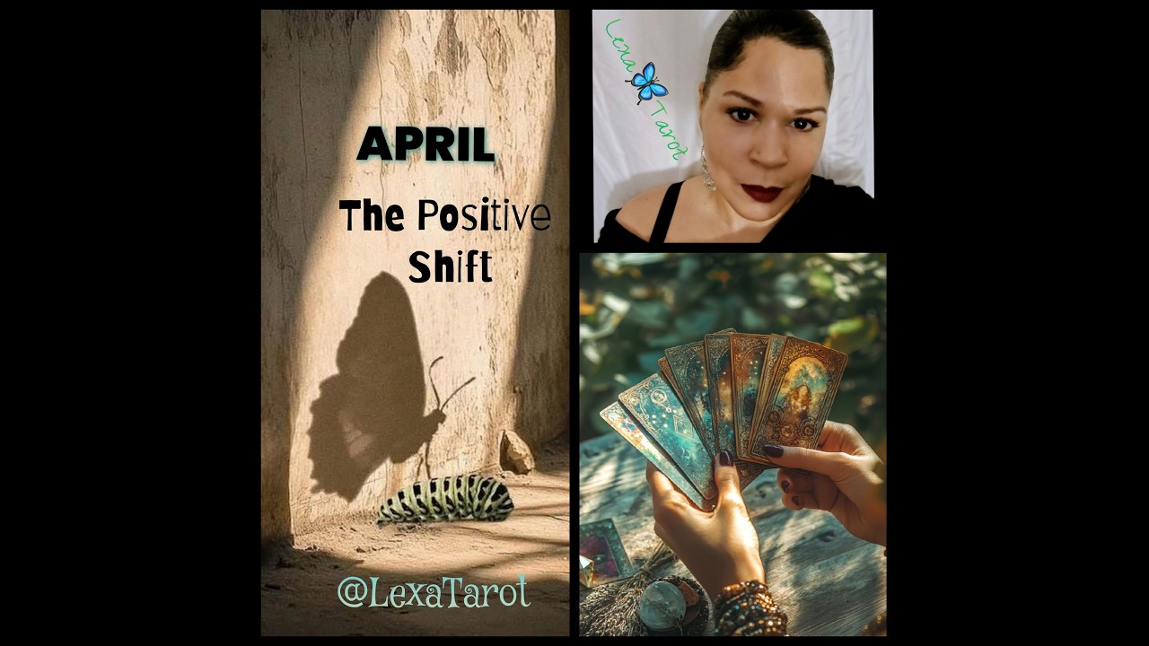 ⌚TIMESTAMPS👇🏼ALL SIGNS 🌸April Tarot: The POSITIVE Shift & 🌸The Mindset to MAKE IT HAPPEN #apriltarot