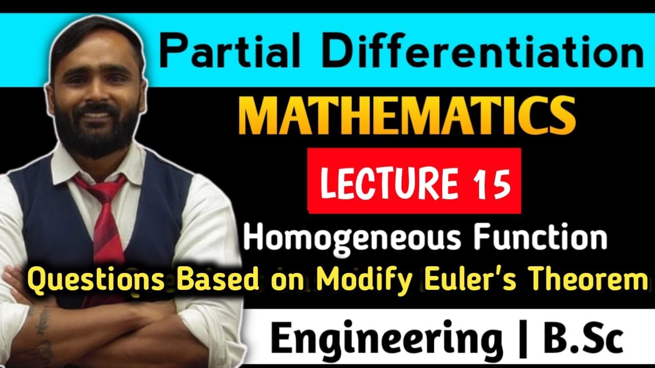 Partial Differentiation|Homogeneous function|Questions Based on Modify Eulers Theorem|Lecture 15