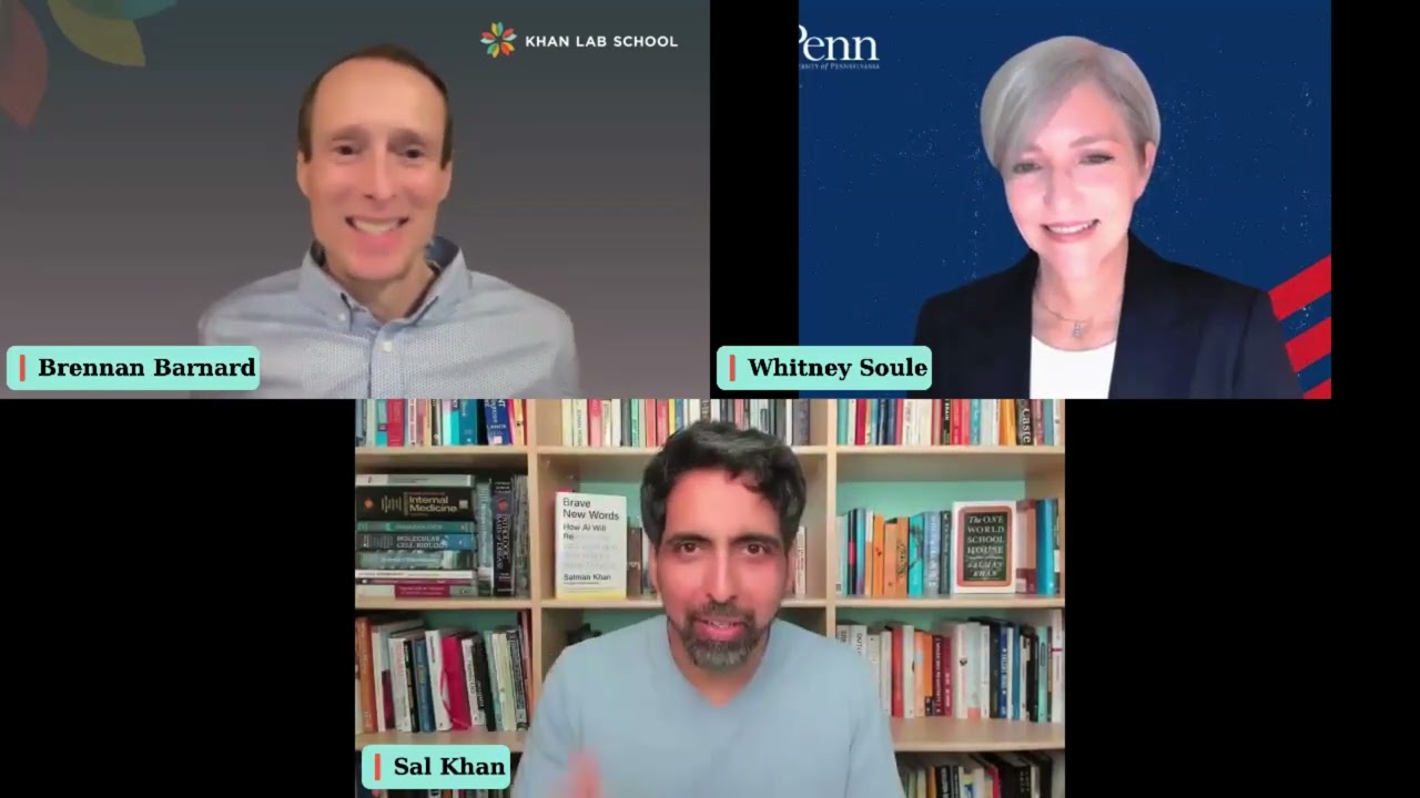 The College Admission Lab - Sal Khan and the University of Pennsylvania's Whitney Soule