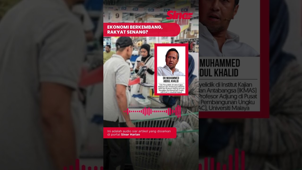 Ekonomi berkembang, rakyat senang?