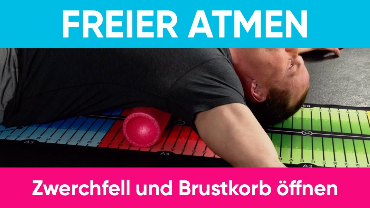 Freier Atmen und steifen Brustkorb mobilisieren