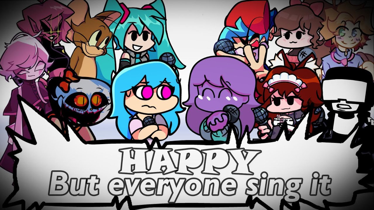 Happy but everyone sing it / (CoverFNF)