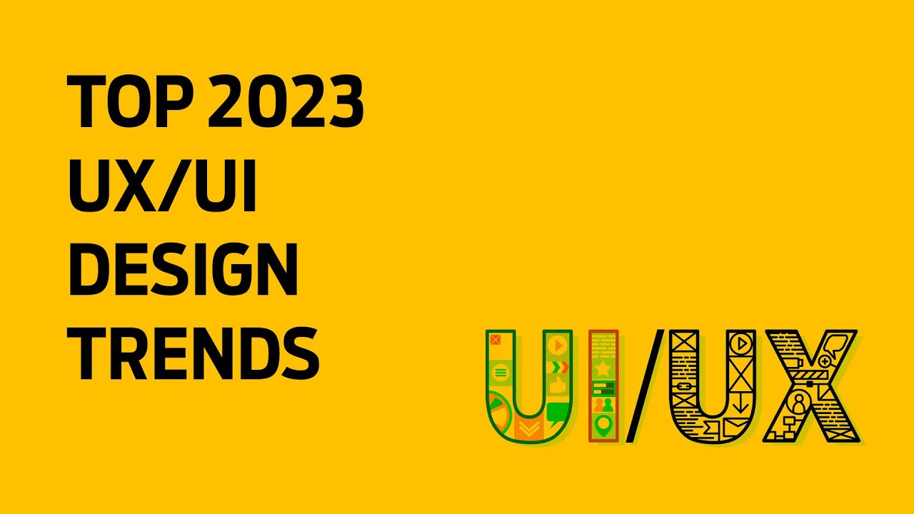 Top 2023 UX/UI Design Trends: Elevate Your Digital Creations!