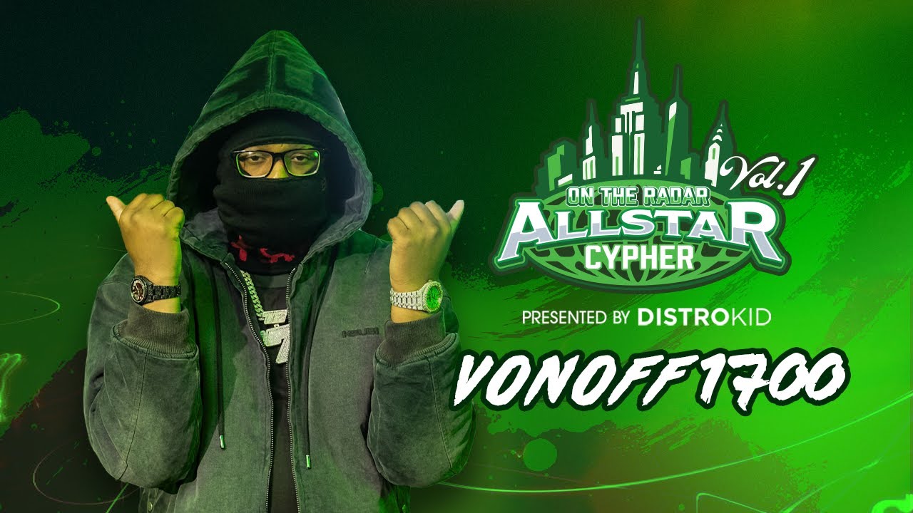 VonOff1700 | On The Radar All Star Cypher Verse