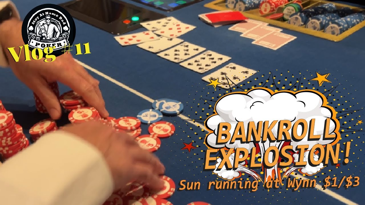 Bankroll explosion! Sun running at Wynn $1/$3 |Vlog 11|