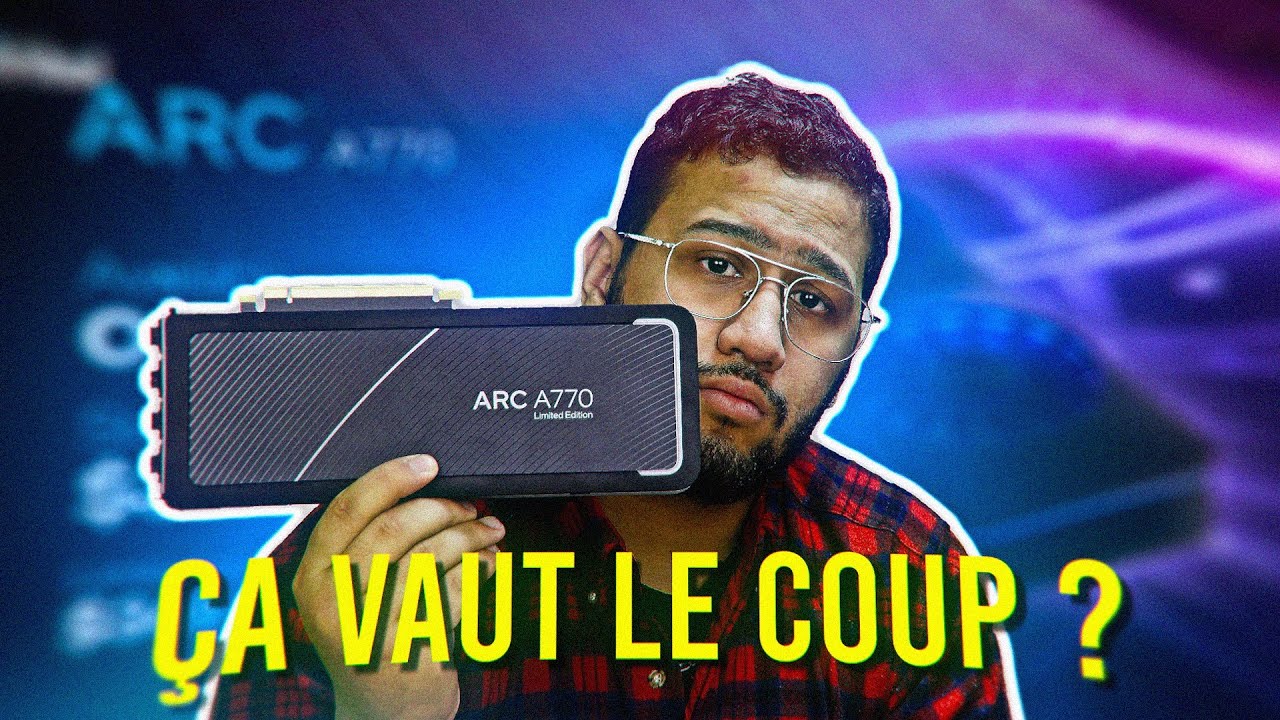 [TEST INTEL ARC A770] Une nouvelle carte vraiment intéressante ?