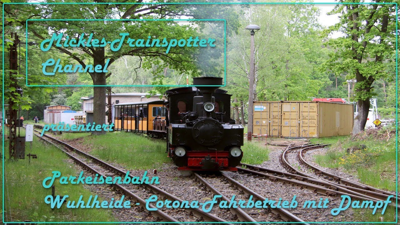 ☆☆☆ Parkeisenbahn Wuhlheide | Corona-Fahrbetrieb mit Dampf ☆☆☆