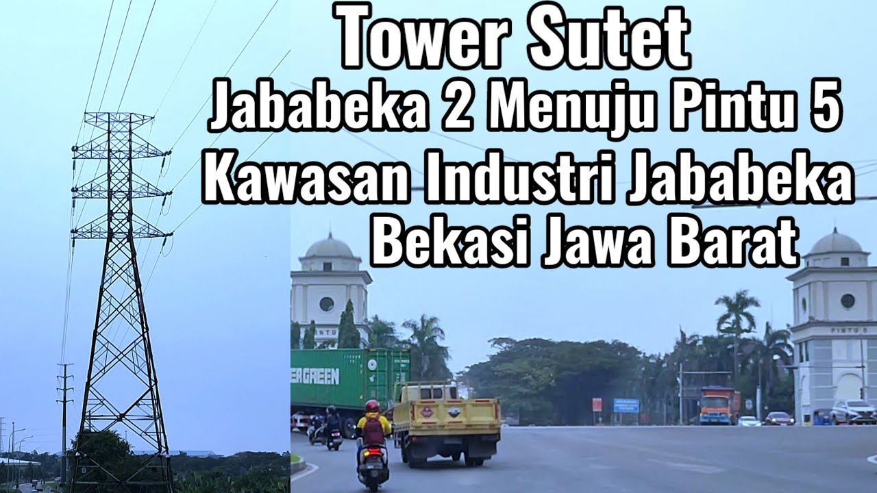 Tower Sutet di sepanjang Jababeka 2 menuju Pintu 5 || Kawasan Industri Jababeka Bekasi Jawa Barat