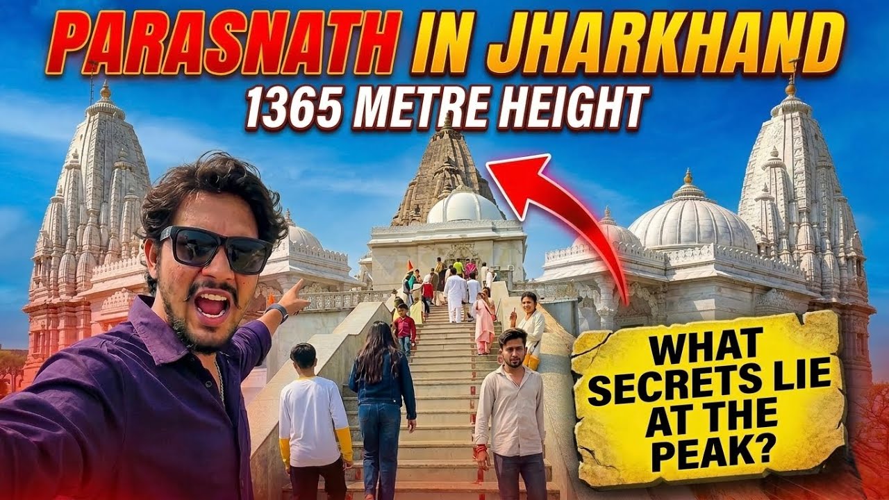 PARASNATH MOUNTAIN SECRET AND SCAM😱 #trending #travel #funny #viral #love #mountains #parasnath 