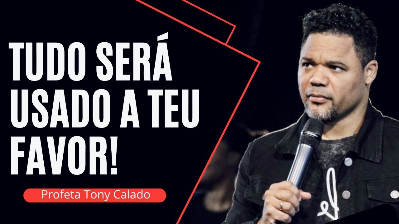 Deus Vai Usar Esse Mal Para O Teu Bem | Tony Calado