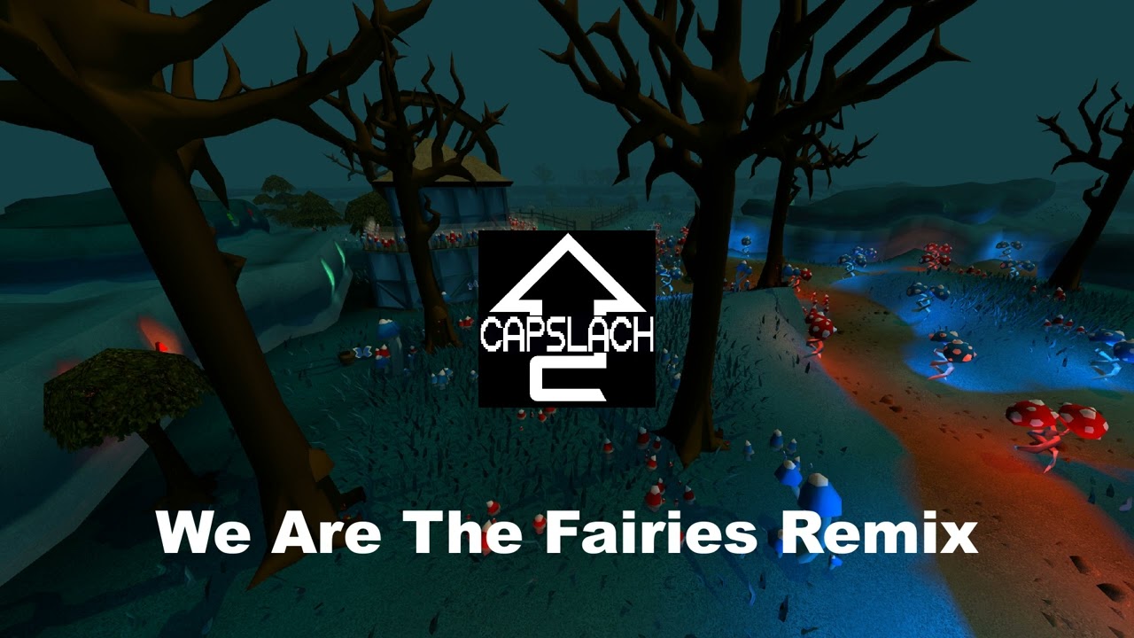 RuneScape 07 - We Are The Fairies (Remix)